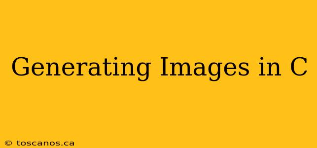 Generating Images in C