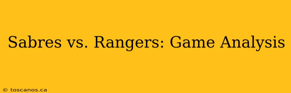 Sabres vs. Rangers: Game Analysis